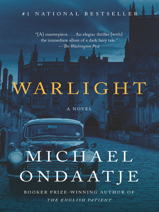 Title details for Warlight by Michael Ondaatje - Available